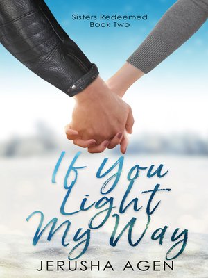 cover image of If You Light My Way